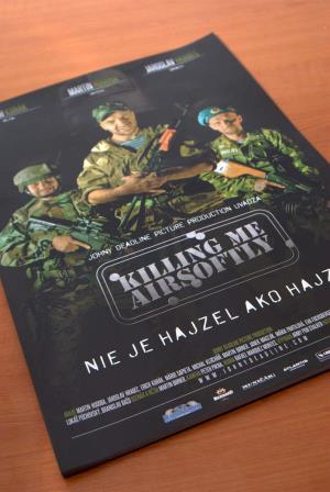 Plagátiky na propagáciu filmu KILLING ME AIRSOFTLY